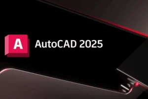 Autodesk AutoCAD 2025.1.1_中文破解版本