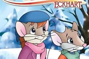 加拿大动画片《小鼠一家亲 Eckhart》全39集 国语版