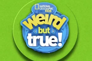 【趣味儿童科普节目《国家地理真实见闻  Weird But True! (1-3季) 》】