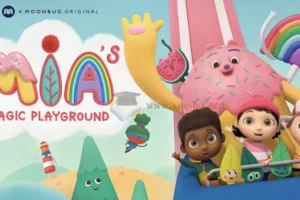 少儿英语启蒙动画《Mia的魔法游乐场 Mia’s Magic Playground (动画+台词本) [2.67GB]